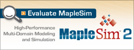 Evaluate MapleSim: High-Performance Multi-Domain Modeling and Simulation