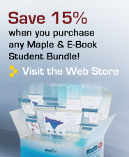 Save 15% when you buy one of our specially priced Maple 12 Student Edition Bundles!