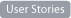 User Stories