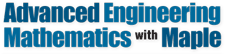 Advanced Engineering Mathematics with Maple