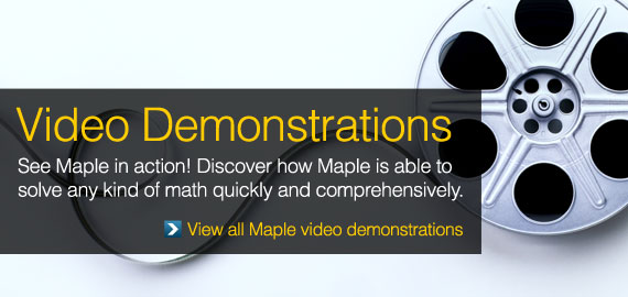 See Maple 17 in Action