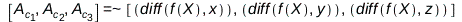 `~`[`=`]([A__c[1], A__c[2], A__c[3]], [Physics:-Vectors:-diff(f(X), x), Physics:-Vectors:-diff(f(X), y), Physics:-Vectors:-diff(f(X), z)]); 