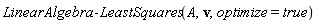 LinearAlgebra:-LeastSquares(A, v, optimize = true)