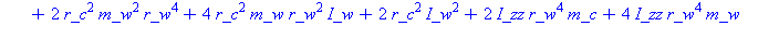(Typesetting:-mprintslash)([diff(omega_L(t), t) = 1/2*(r_c^2*m_c*r_w^2*tau_L(t)-r_c^2*m_c*r_w^2*tau_R(t)+4*r_c^2*m_w*r_w^2*tau_L(t)+4*r_c^2*I_w*tau_L(t)+4*I_zz*r_w^2*tau_L(t)+4*I_zz*r_w^2*tau_R(t))/(r...