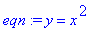 eqn := y = x^2