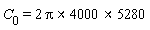 C[0] = 2*Pi*4000*5280