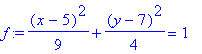 f := 1/9*(x-5)^2+1/4*(y-7)^2 = 1