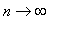 proc (n) options operator, arrow; infinity end proc...
