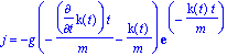 j = -g*(-diff(k(t),t)*t/m-k(t)/m)*exp(-k(t)*t/m)