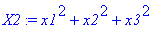 X2 := x1^2+x2^2+x3^2