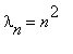 lambda[n] = n^2