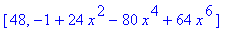 [0, 1], [3, 2*x], [8, -1+4*x^2], [15, -4*x+8*x^3], [24, 1-12*x^2+16*x^4], [35, 6*x-32*x^3+32*x^5], [48, -1+24*x^2-80*x^4+64*x^6]