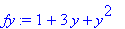 fy := 1+3*y+y^2