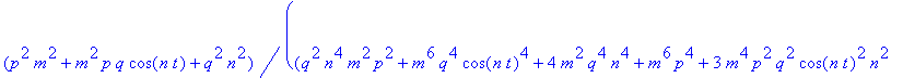 N := [(-q^2*n^2*cos(n*t)^2*cos(m*t)*m^2*p-q^3*n^4*c...