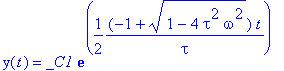y(t) = _C1*exp(1/2/tau*(-1+sqrt(1-4*tau^2*omega^2))...