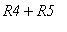 R4+R5