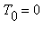 T[0] = 0