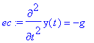 ec := diff(y(t),`$`(t,2)) = -g