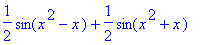 1/2*sin(x^2-x)+1/2*sin(x^2+x)