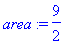 area := 9/2