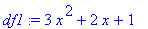 df1 := 3*x^2+2*x+1
