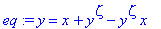 eq := y = x+y^zeta-y^zeta*x