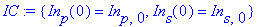 IC := {In[p](0) = In[p,0], In[s](0) = In[s,0]}