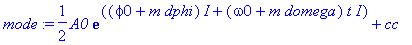 mode := 1/2*A0*exp((phi0+m*dphi)*I+(omega0+m*domega)*t*I)+cc