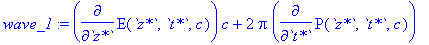 wave_1 := diff(E(`z*`,`t*`,c),`z*`)*c+2*Pi*diff(P(`z*`,`t*`,c),`t*`)