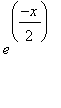 e^((-x)/2)