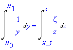 Int(1/y,y = n[0] .. n[1]) = Int(zeta/z,z = x_i .. x)