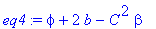 eq4 := phi+2*b-C^2*beta