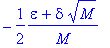 -1/2*(epsilon+delta*sqrt(M))/M