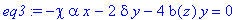 eq3 := -chi*alpha*x-2*delta*y-4*b(z)*y = 0