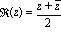 Re(z) = (z+conjugate(z))/2