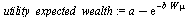 `assign`(utility_expected_wealth, `+`(a, `-`(exp(`+`(`-`(`*`(b, `*`(W, `*`(mu)))))))))