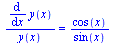 `/`(`*`(diff(y(x), x)), `*`(y(x))) = `/`(`*`(cos(x)), `*`(sin(x)))