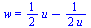 w = `+`(`*`(`/`(1, 2), `*`(u)), `-`(`/`(`*`(`/`(1, 2)), `*`(u))))