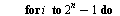 `:=`(Walsh, proc (n, j, x, opt) local u, v, w, i, r; `:=`(u, Bits:-Split(j, bits = n)); `:=`(w, [1]); if `or`(`<`(nargs, 4), opt = (order = Walsh)) then if n = 0 then `:=`(r, [0]) elif n = 1 then `:=`...