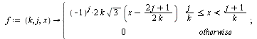 `:=`(Slant, proc (n) local f; if n = 1 then RETURN([proc (x) options operator, arrow; 1 end proc]) end if; `:=`(f, proc (k, j, x) options operator, arrow; piecewise(`and`(`<=`(`/`(`*`(j), `*`(k)), x),...