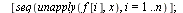 `:=`(PieceLQ, proc (n) local f, g, s; if n = 1 then RETURN([proc (x) options operator, arrow; 1 end proc]) end if; `:=`(f, proc (k, j, x) options operator, arrow; piecewise(`and`(`<=`(`/`(`*`(j), `*`(...