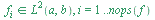 `in`(f[i], `*`(`^`(L(a, b), 2))), i = 1 .. nops(f)