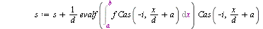 `:=`(HartleyE, proc (f, ab, n) local a, b, i, d, s, L, x; `:=`(L, []); `:=`(x, lhs(ab)); `:=`(a, lhs(rhs(ab))); `:=`(b, rhs(rhs(ab))); `:=`(d, `+`(b, `-`(a))); `:=`(s, 0); for i from 0 to n do `:=`(s,...
