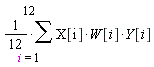 (1/(12)*&sum;)X[i]*W[i]*Y[i]